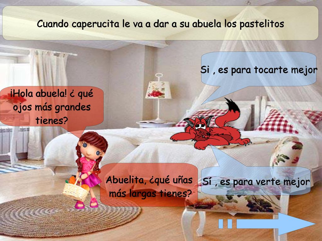 Cuando caperucita le va a dar a su abuela los pastelitos