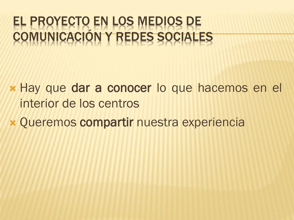 El Proyecto en los medios de comunicación y redes sociales