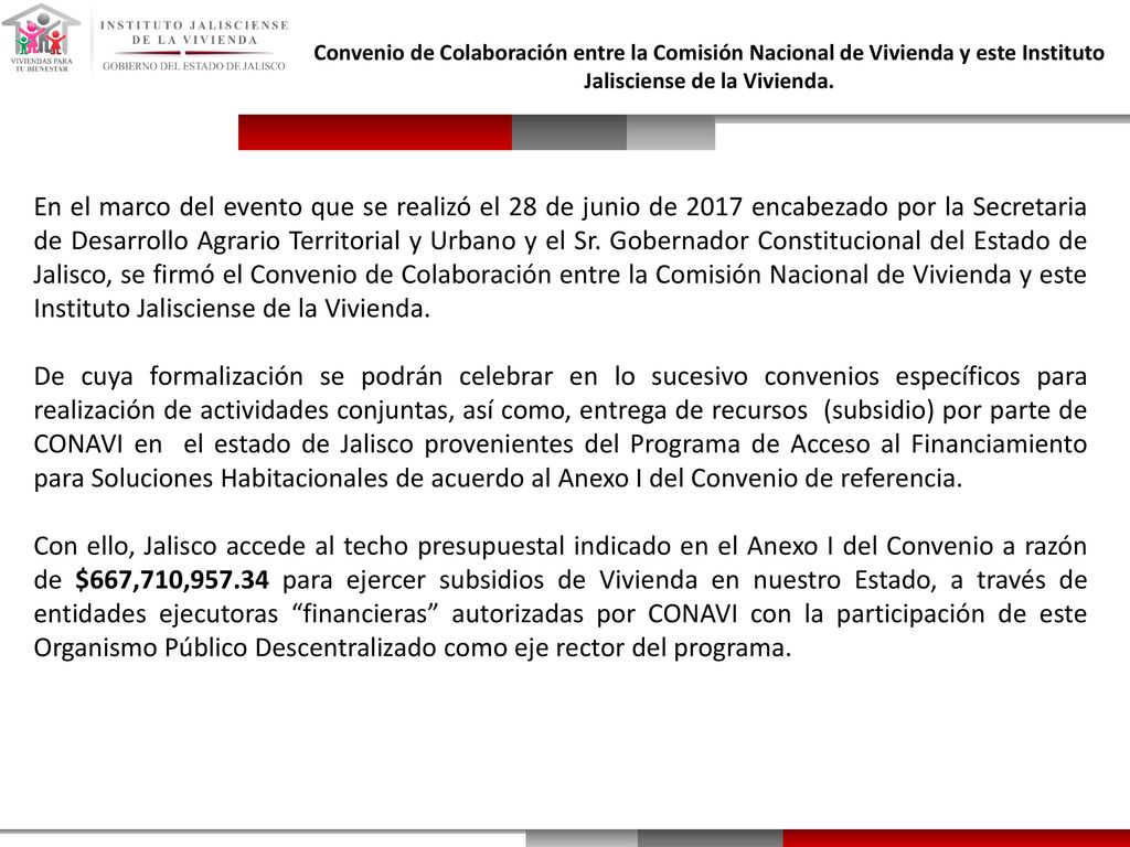 Convenio de Colaboración entre la Comisión Nacional de Vivienda y este Instituto Jalisciense de la Vivienda.