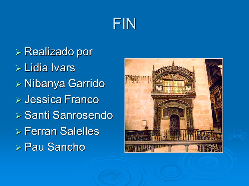 FIN Realizado por Lidia Ivars Nibanya Garrido Jessica Franco