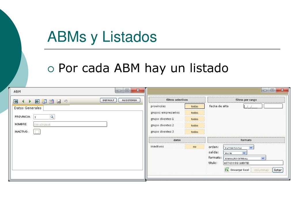 ABMs y Listados Por cada ABM hay un listado