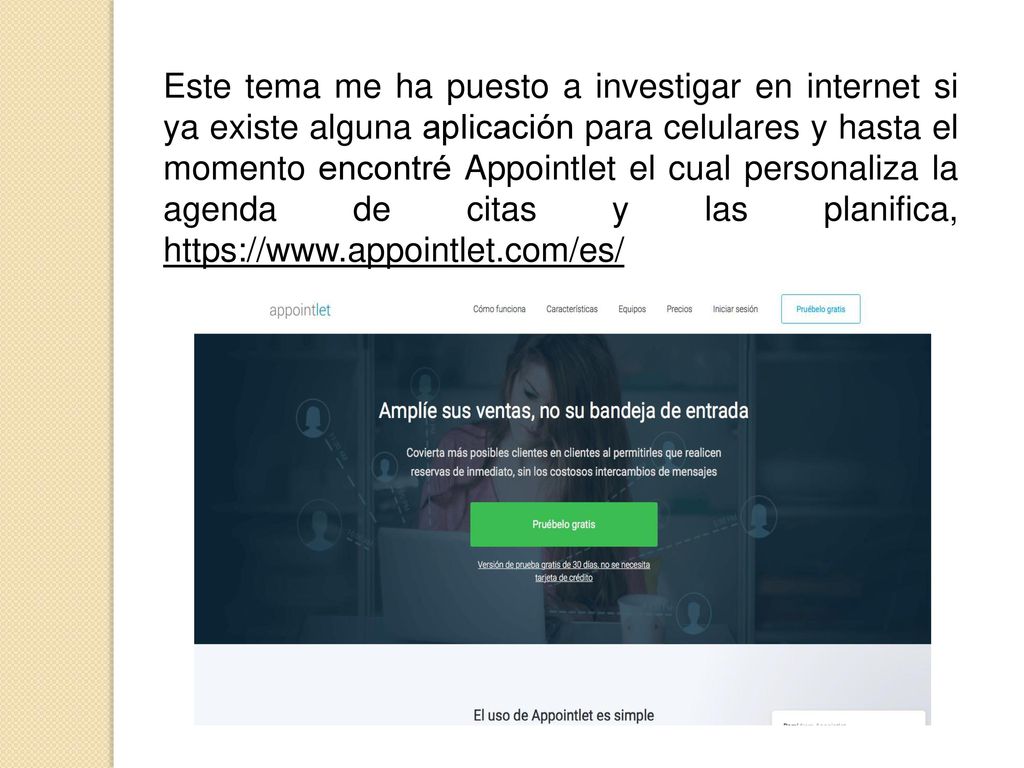 Este tema me ha puesto a investigar en internet si ya existe alguna aplicación para celulares y hasta el momento encontré Appointlet el cual personaliza la agenda de citas y las planifica,