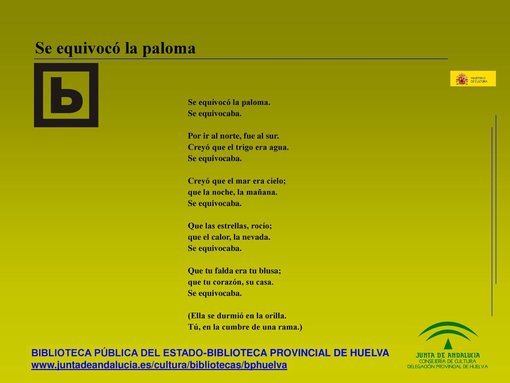 Se equivocó la paloma Se equivocó la paloma. Se equivocaba.