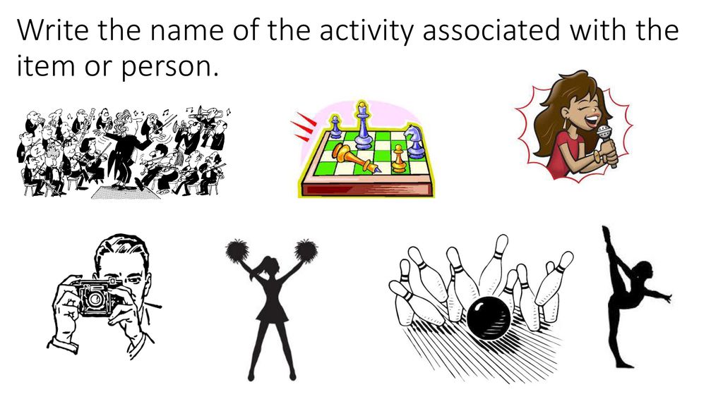 Write the name of the activity associated with the item or person.