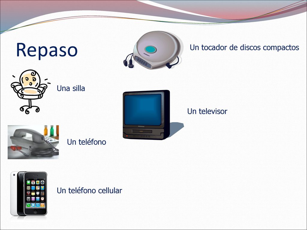 Repaso Un tocador de discos compactos Una silla Un televisor