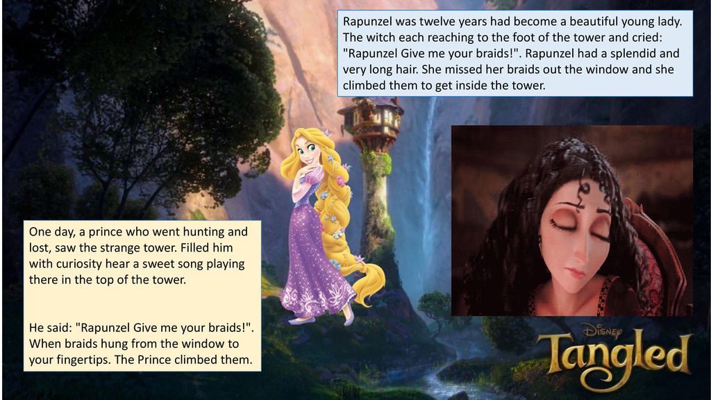 Rapunzel was twelve years had become a beautiful young lady