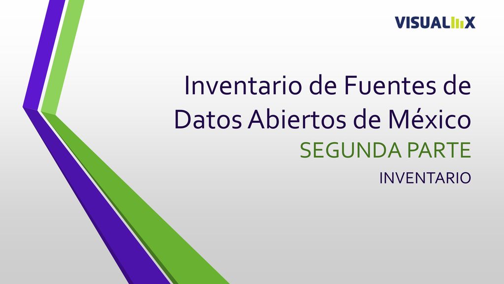 Inventario de Fuentes de Datos Abiertos de México SEGUNDA PARTE