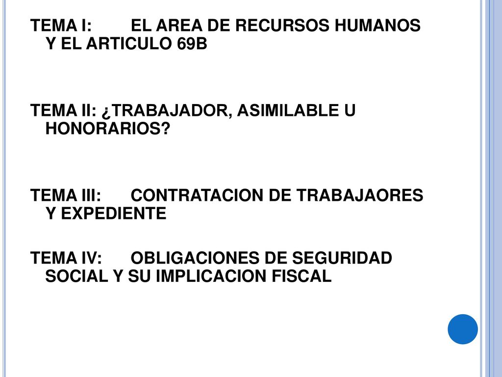 TEMA I: EL AREA DE RECURSOS HUMANOS Y EL ARTICULO 69B
