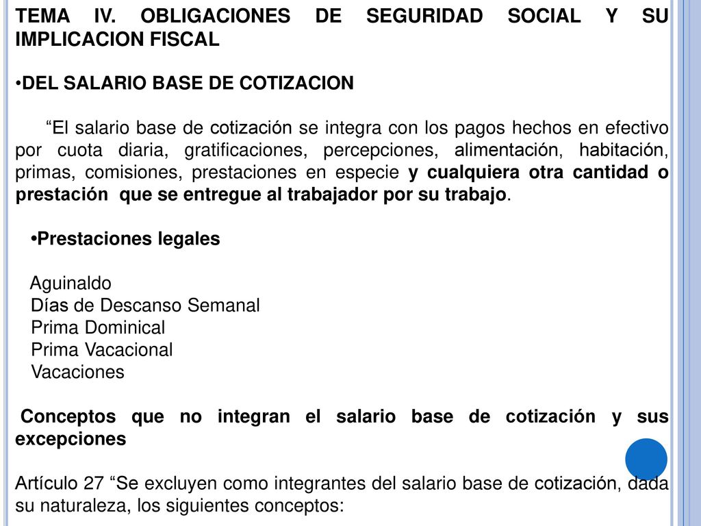 TEMA IV. OBLIGACIONES DE SEGURIDAD SOCIAL Y SU IMPLICACION FISCAL