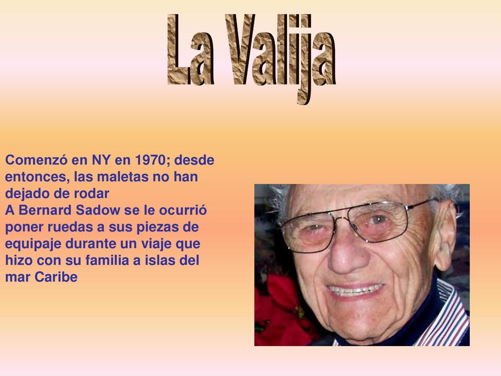La Valija Comenzó en NY en 1970; desde entonces, las maletas no han dejado de rodar.