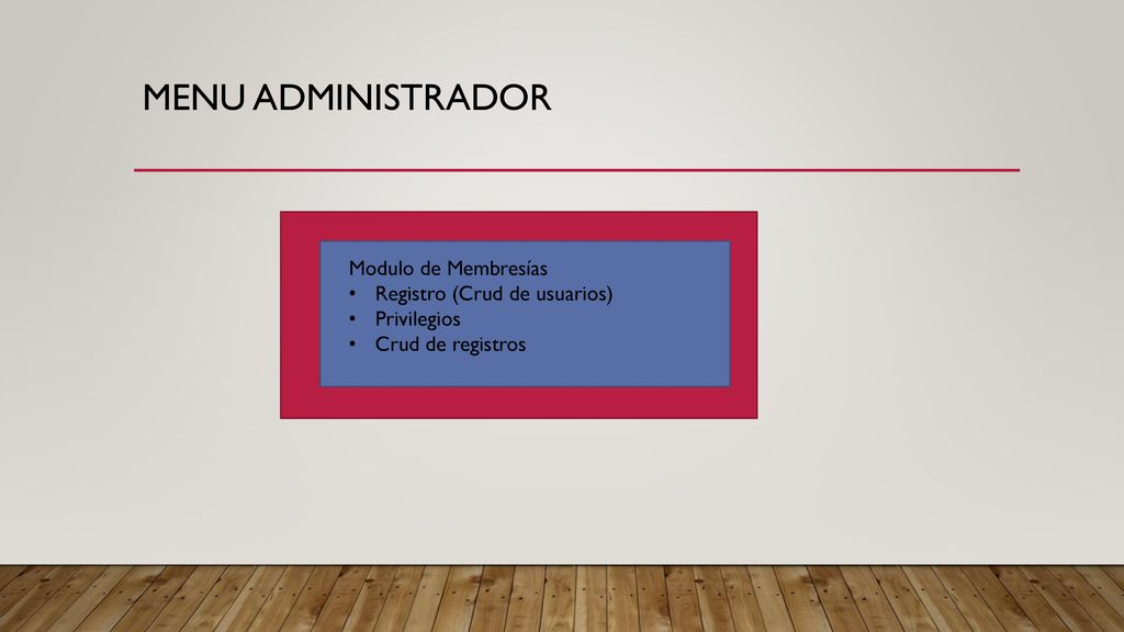 menu administrador Modulo de Membresías Registro (Crud de usuarios)