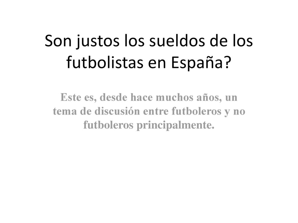 Son justos los sueldos de los futbolistas en España
