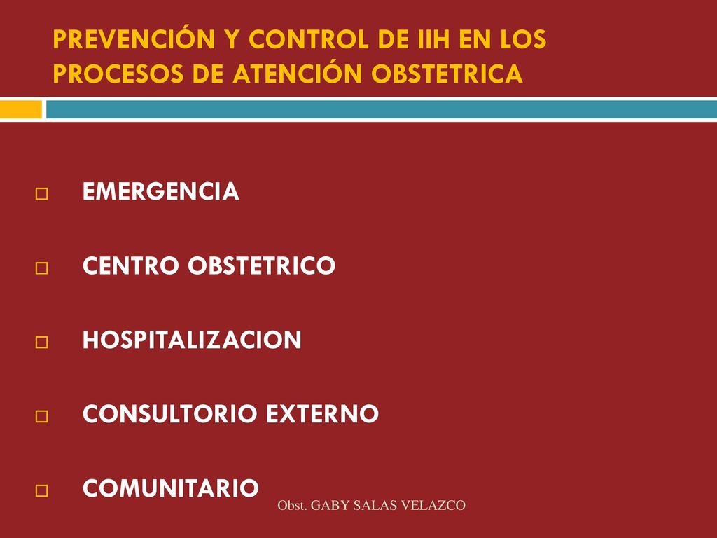 PREVENCIÓN Y CONTROL DE IIH EN LOS PROCESOS DE ATENCIÓN OBSTETRICA
