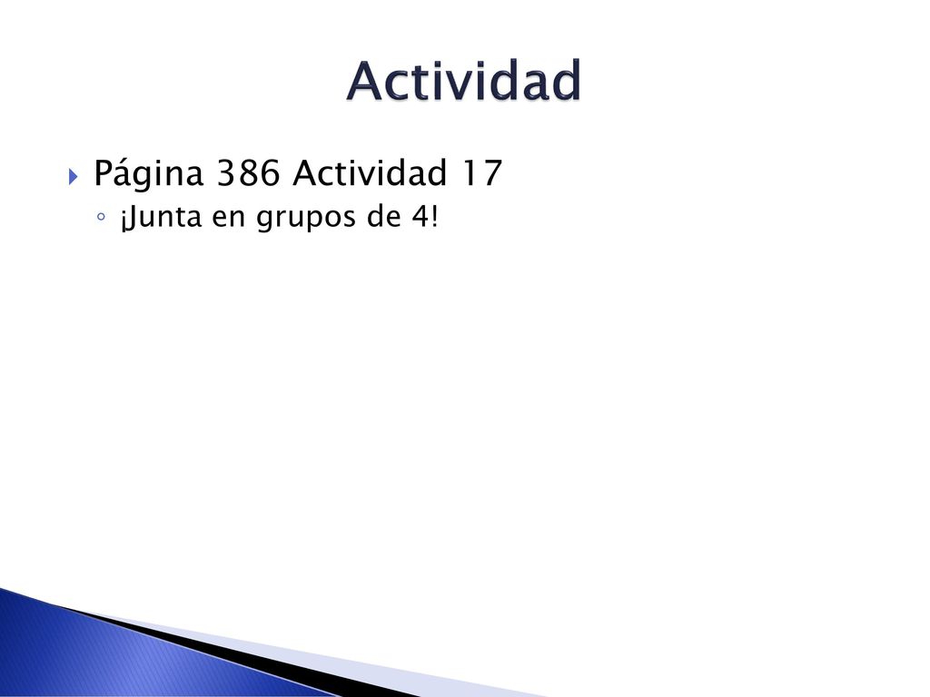 Actividad Página 386 Actividad 17 ¡Junta en grupos de 4!
