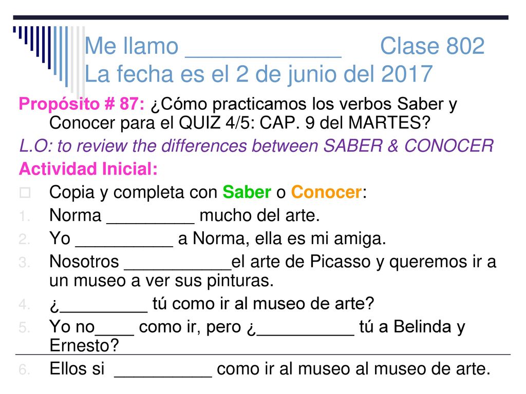 Me llamo ____________ Clase 802 La fecha es el 2 de junio del 2017