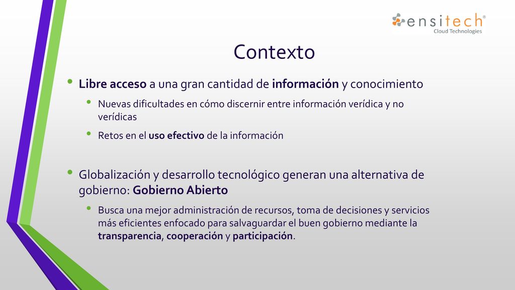 Contexto Libre acceso a una gran cantidad de información y conocimiento.