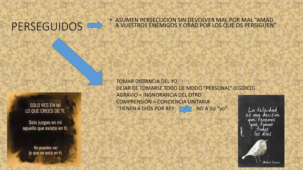 ASUMEN PERSECUCIÓN SIN DEVOLVER MAL POR MAL AMAD A VUESTROS ENEMIGOS Y ORAD POR LOS QUE OS PERSIGUEN