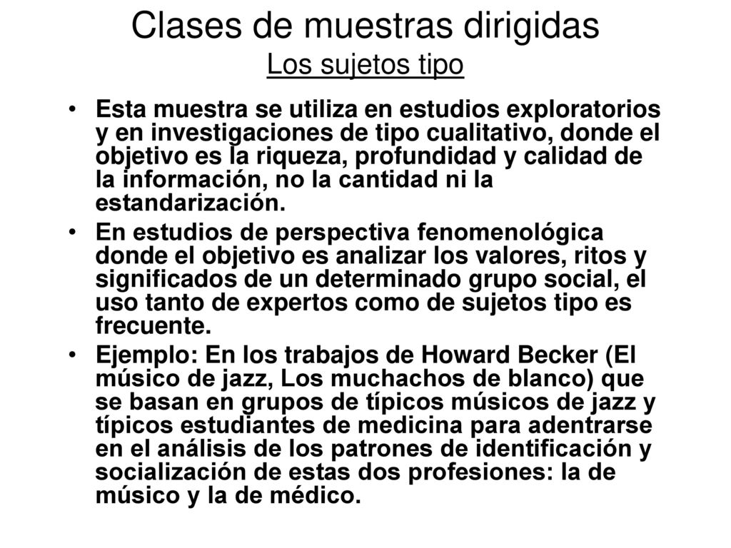 Clases de muestras dirigidas Los sujetos tipo
