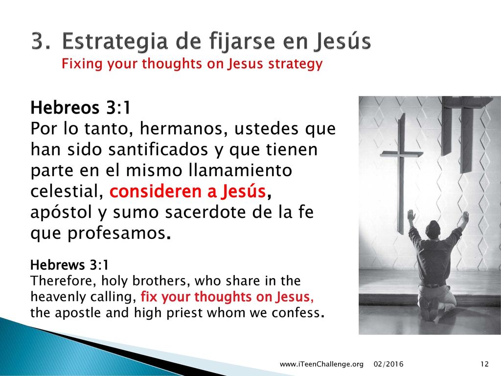 3. Estrategia de fijarse en Jesús Fixing your thoughts on Jesus strategy