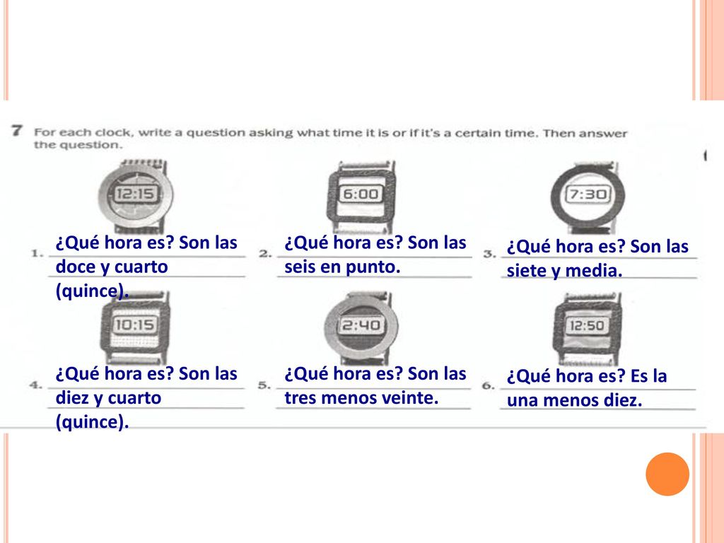 ¿Qué hora es Son las doce y cuarto (quince).