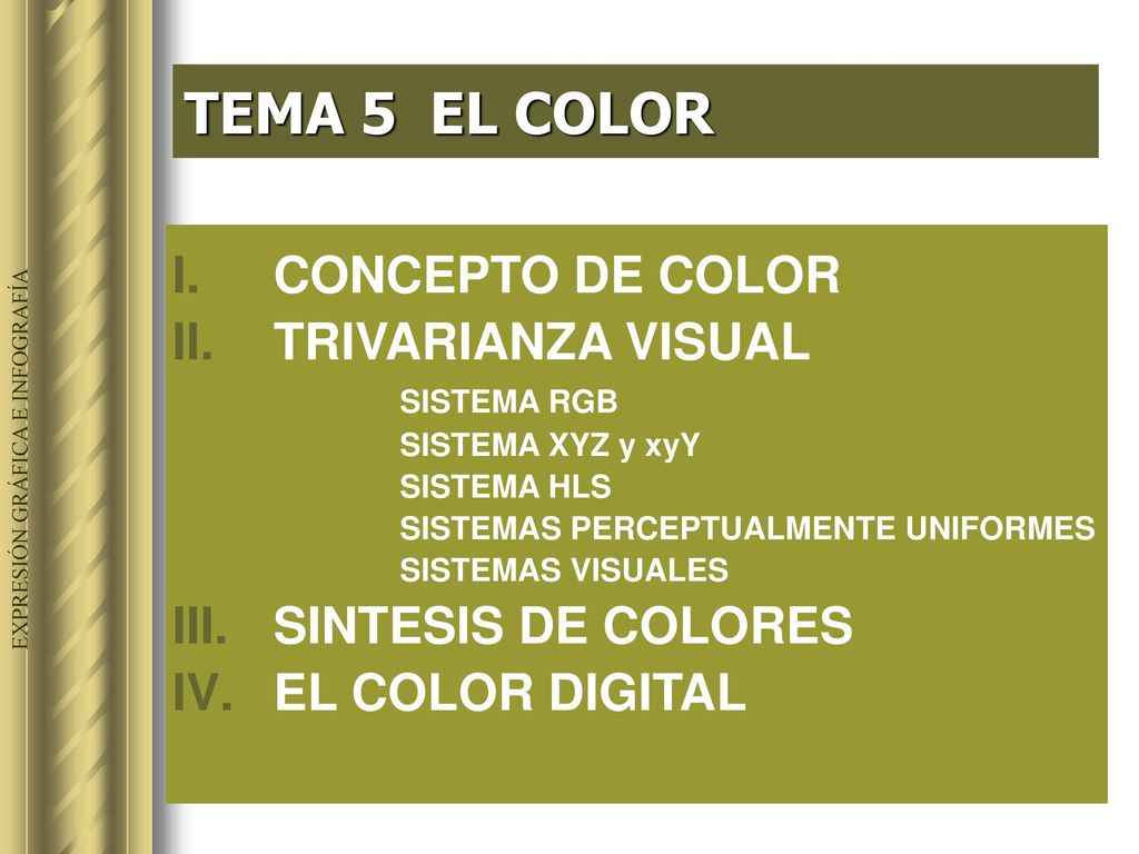 TEMA 5 EL COLOR CONCEPTO DE COLOR TRIVARIANZA VISUAL