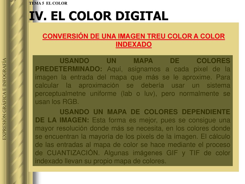 CONVERSIÓN DE UNA IMAGEN TREU COLOR A COLOR INDEXADO