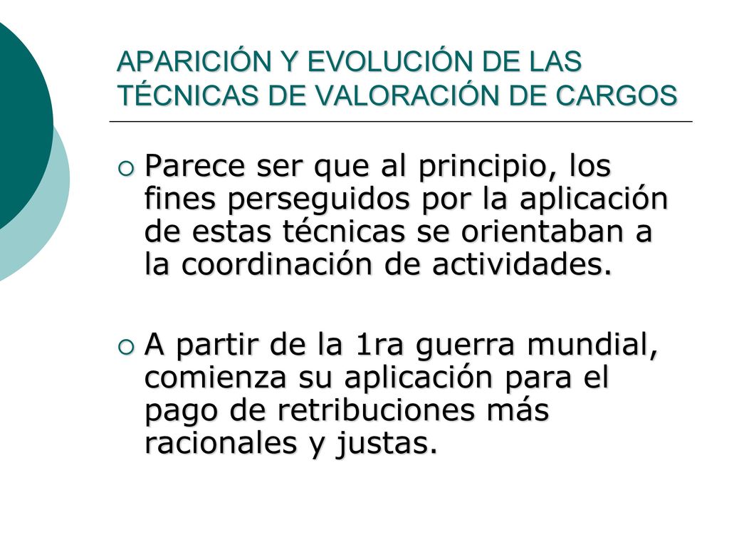 APARICIÓN Y EVOLUCIÓN DE LAS TÉCNICAS DE VALORACIÓN DE CARGOS