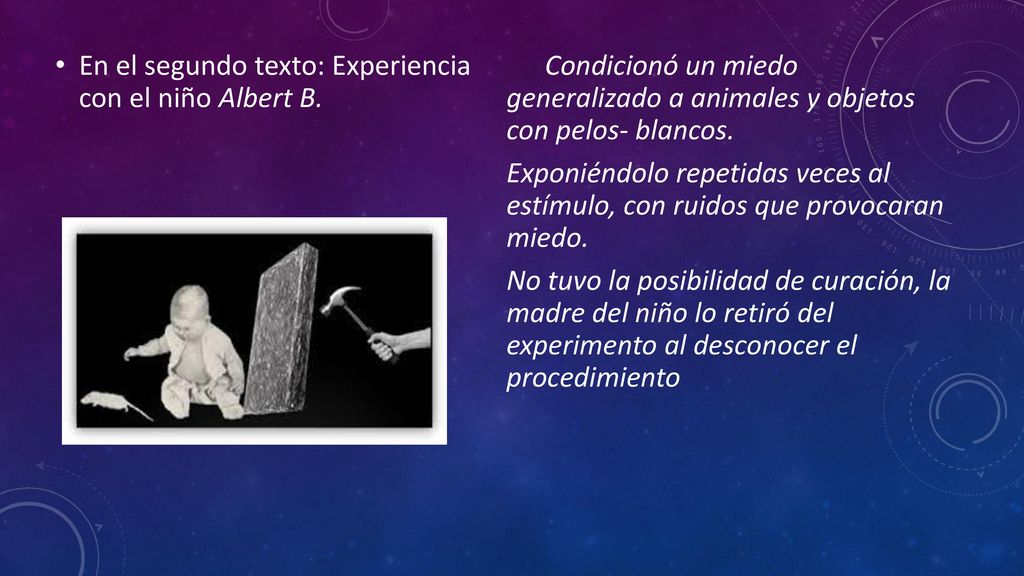 En el segundo texto: Experiencia con el niño Albert B.