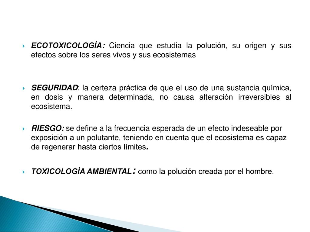 ECOTOXICOLOGÍA: Ciencia que estudia la polución, su origen y sus efectos sobre los seres vivos y sus ecosistemas