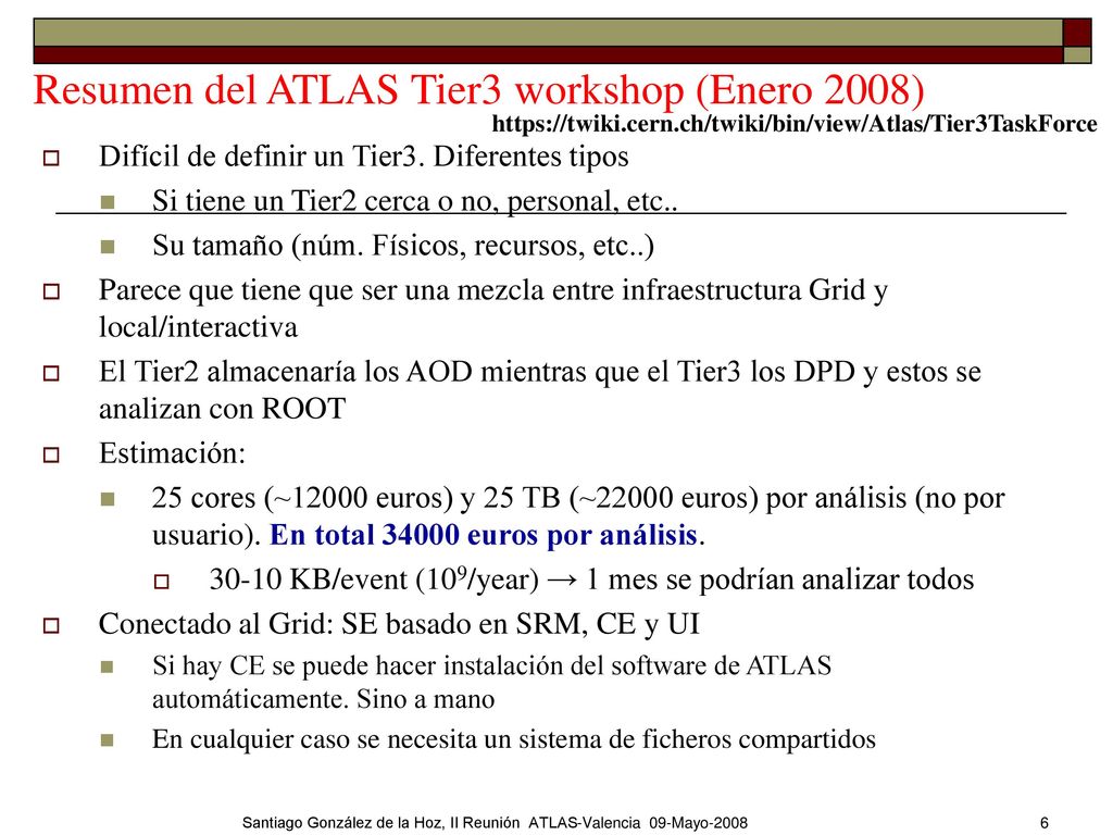 Resumen del ATLAS Tier3 workshop (Enero 2008)