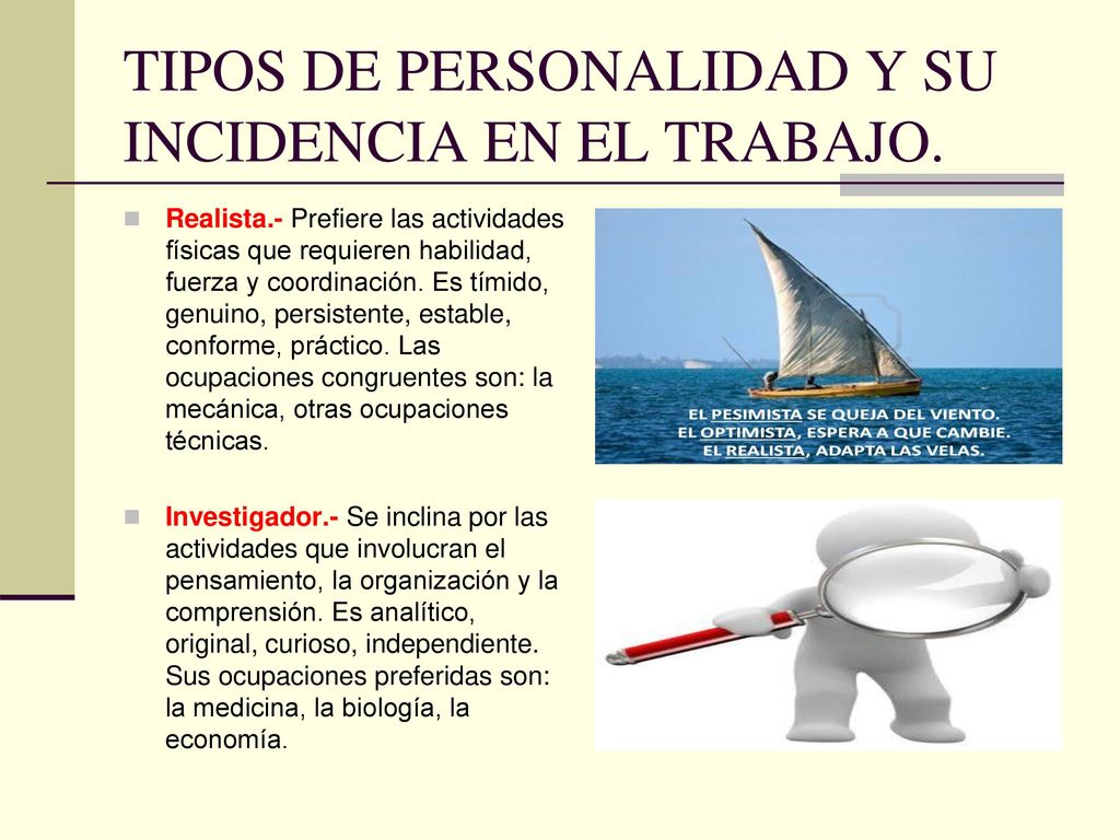 TIPOS DE PERSONALIDAD Y SU INCIDENCIA EN EL TRABAJO.