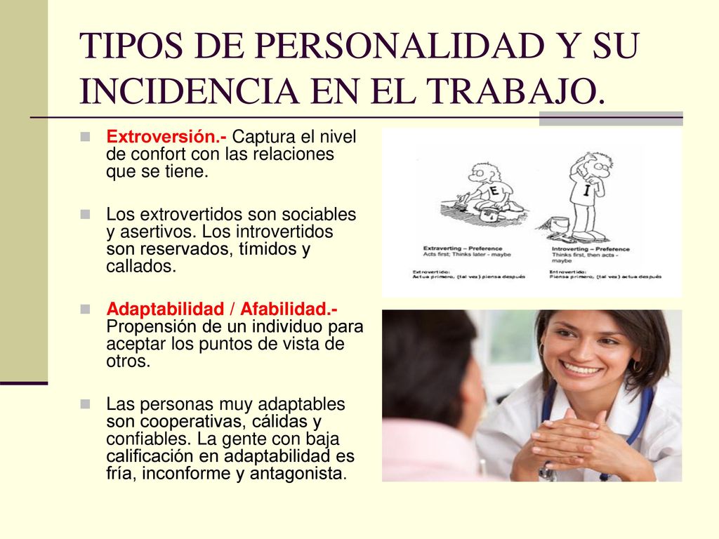 TIPOS DE PERSONALIDAD Y SU INCIDENCIA EN EL TRABAJO.