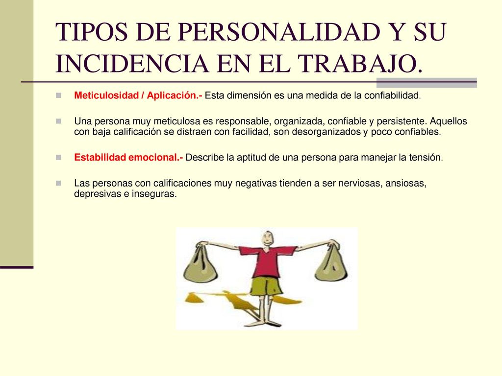 TIPOS DE PERSONALIDAD Y SU INCIDENCIA EN EL TRABAJO.