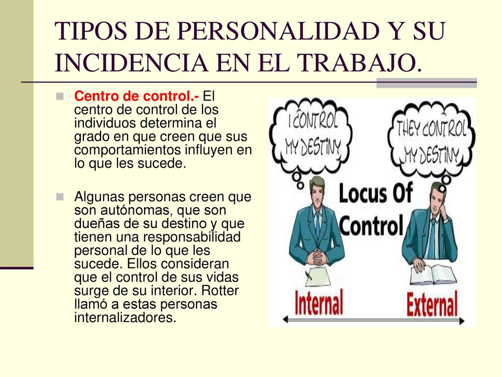 TIPOS DE PERSONALIDAD Y SU INCIDENCIA EN EL TRABAJO.