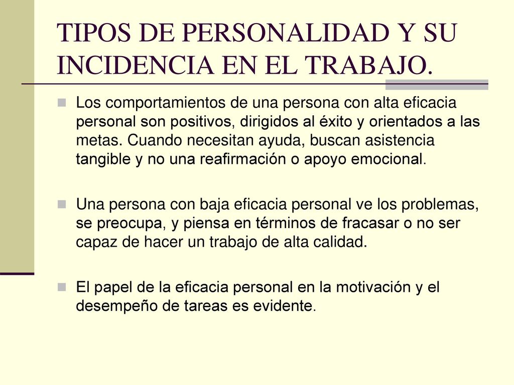 TIPOS DE PERSONALIDAD Y SU INCIDENCIA EN EL TRABAJO.