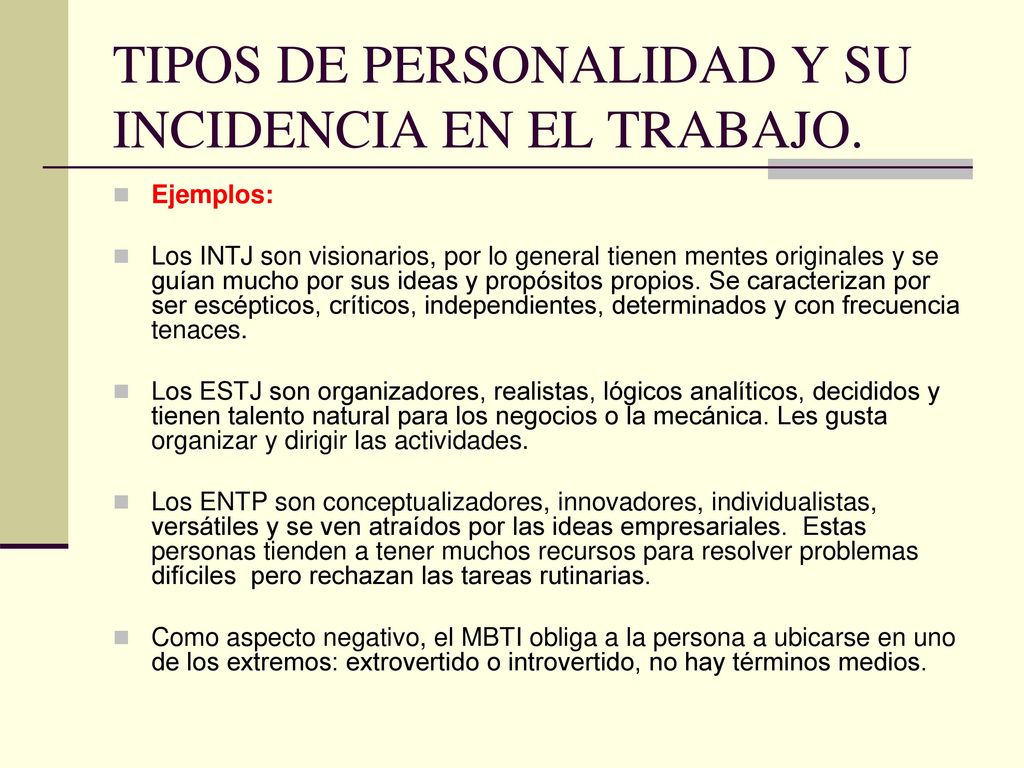 TIPOS DE PERSONALIDAD Y SU INCIDENCIA EN EL TRABAJO.