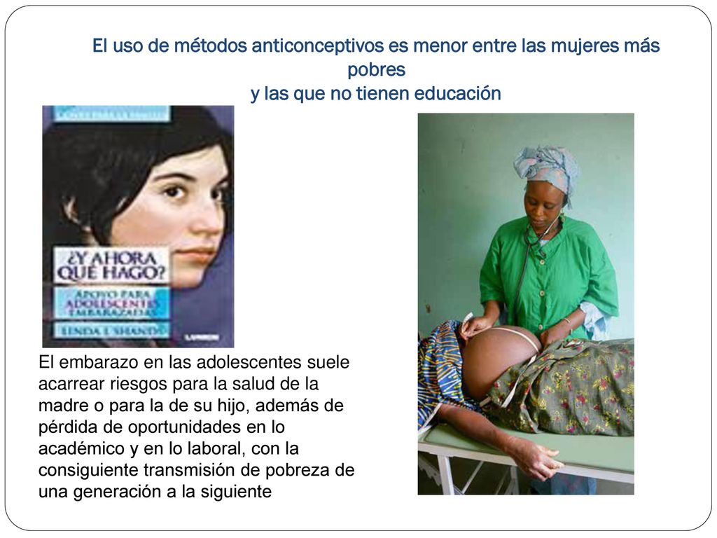 El uso de métodos anticonceptivos es menor entre las mujeres más pobres y las que no tienen educación