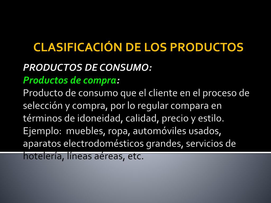 CLASIFICACIÓN DE LOS PRODUCTOS