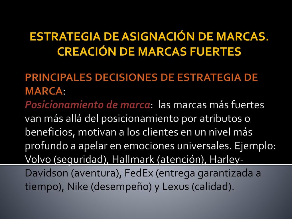 ESTRATEGIA DE ASIGNACIÓN DE MARCAS. CREACIÓN DE MARCAS FUERTES
