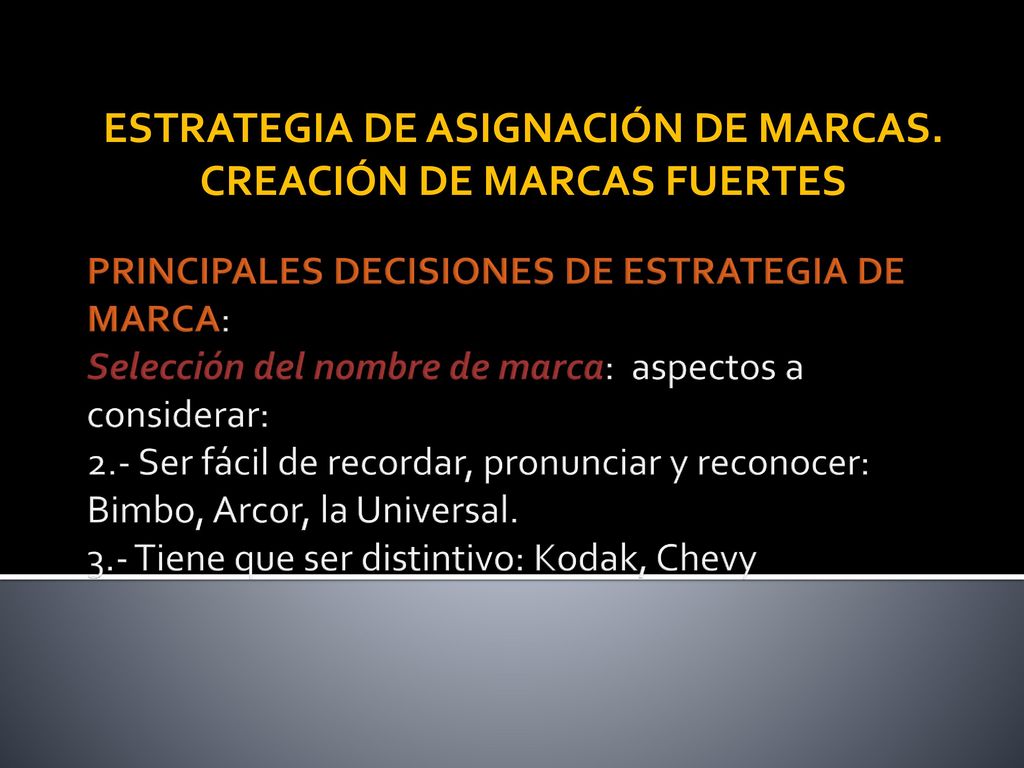 ESTRATEGIA DE ASIGNACIÓN DE MARCAS. CREACIÓN DE MARCAS FUERTES