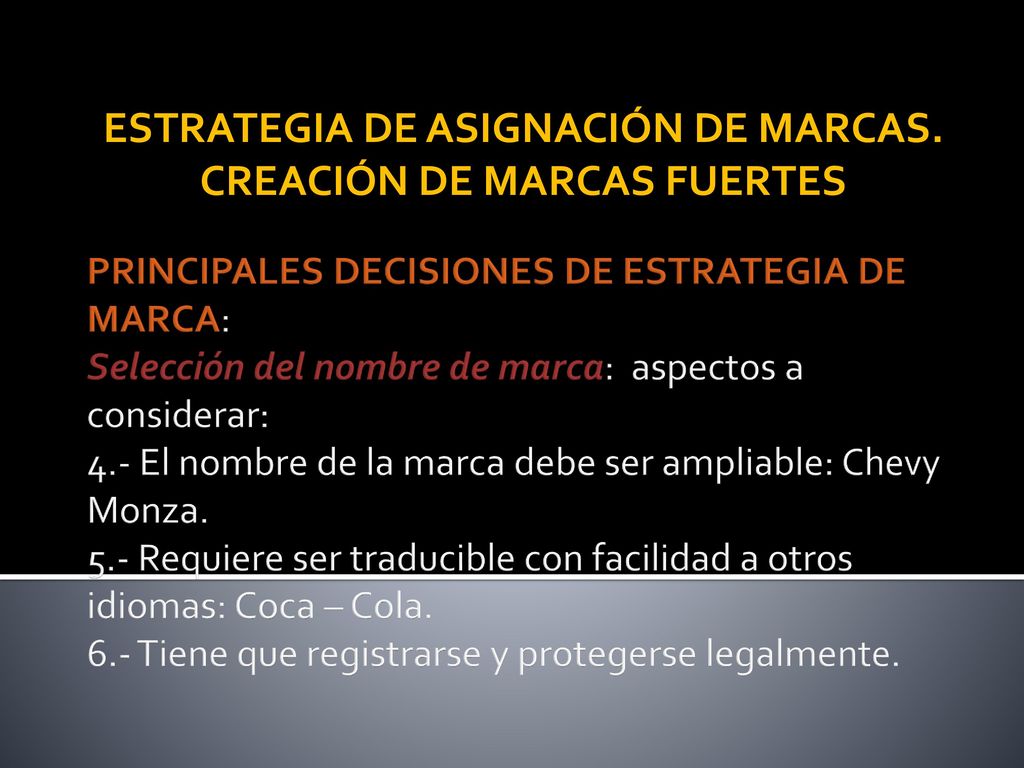ESTRATEGIA DE ASIGNACIÓN DE MARCAS. CREACIÓN DE MARCAS FUERTES
