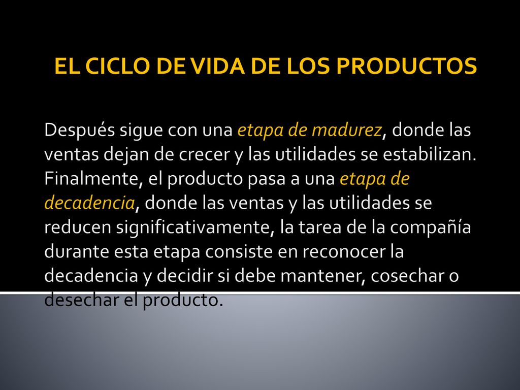 EL CICLO DE VIDA DE LOS PRODUCTOS