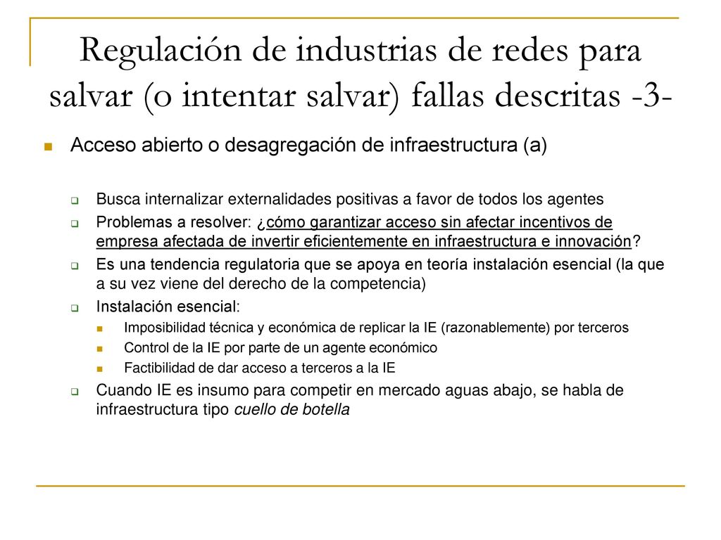 Regulación de industrias de redes para salvar (o intentar salvar) fallas descritas -3-