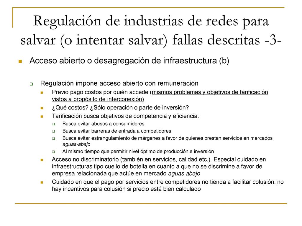 Regulación de industrias de redes para salvar (o intentar salvar) fallas descritas -3-