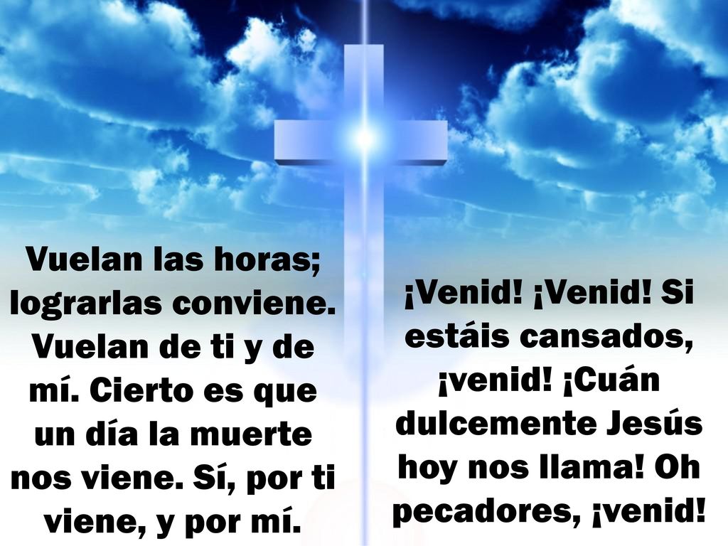 Vuelan las horas; lograrlas conviene. Vuelan de ti y de mí
