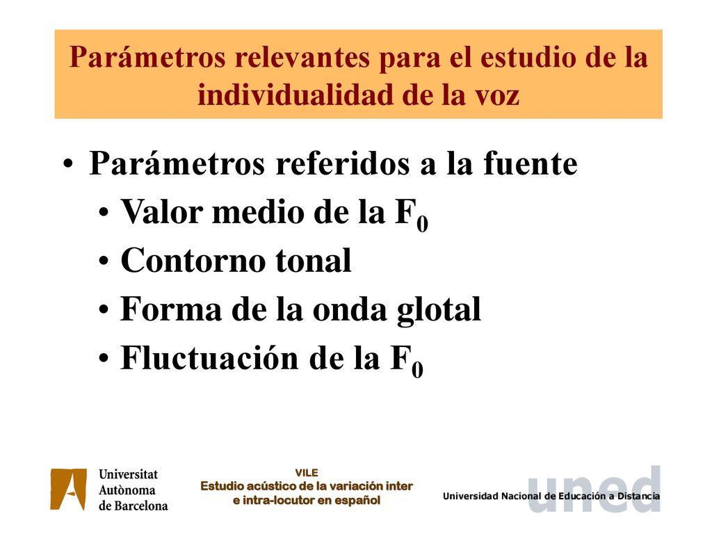 Parámetros relevantes para el estudio de la individualidad de la voz