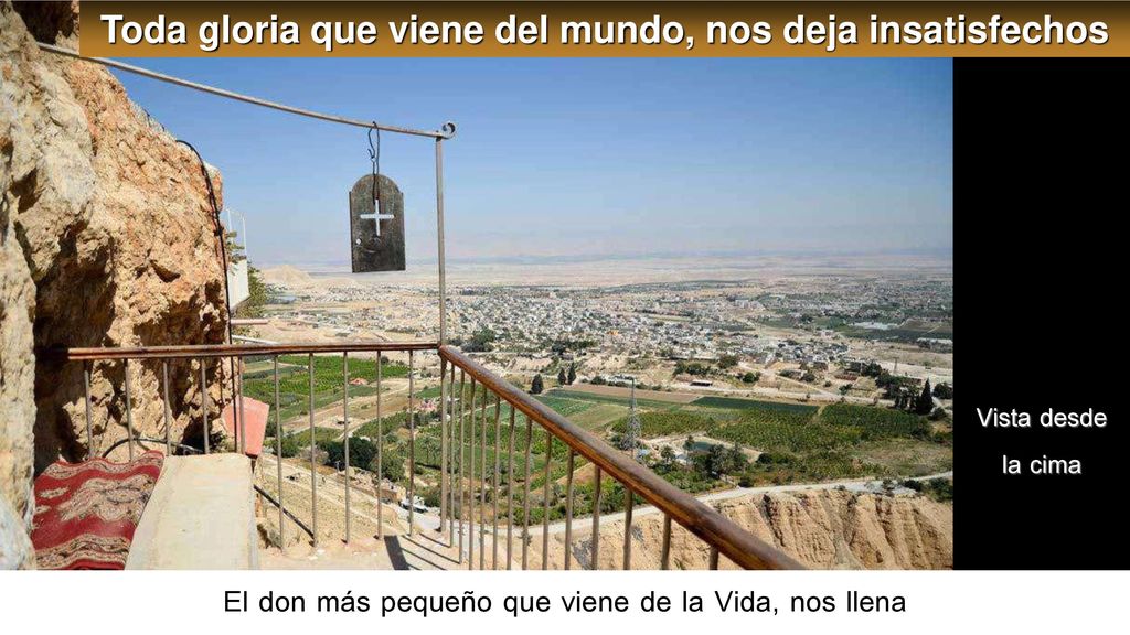 El don más pequeño que viene de la Vida, nos llena