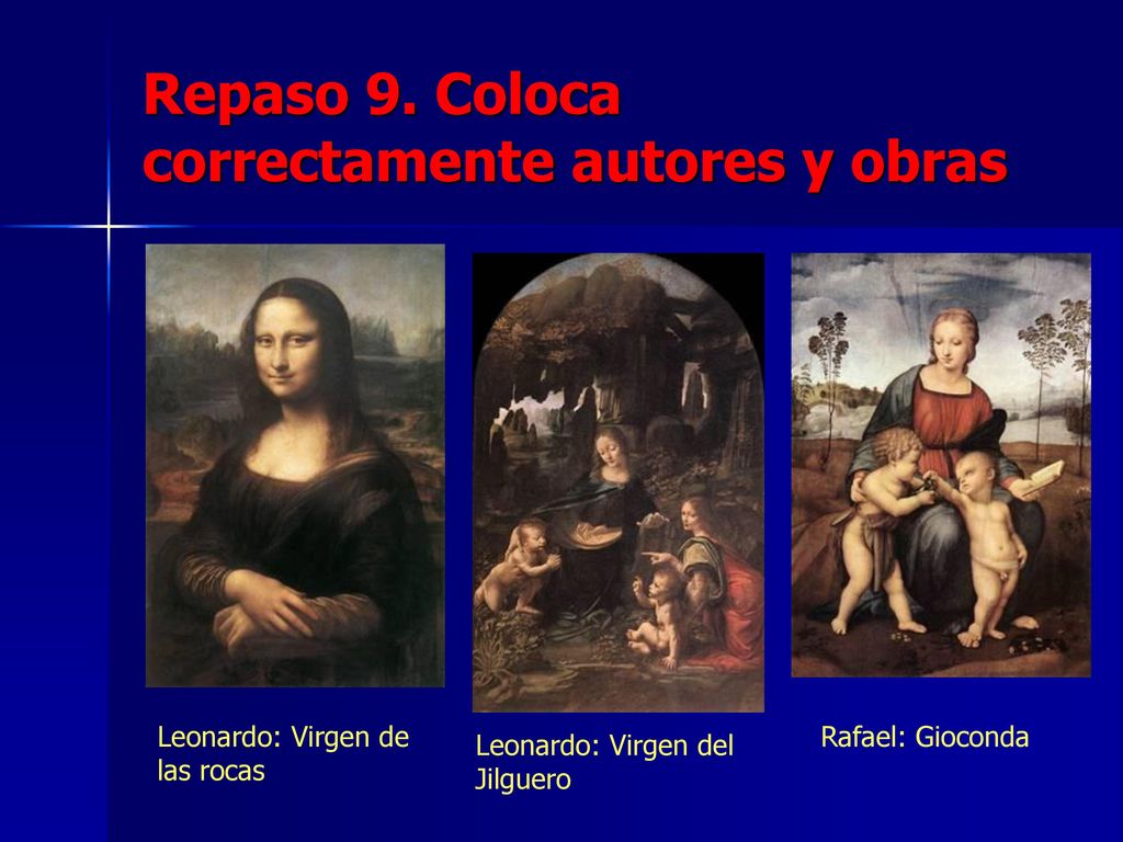 Repaso 9. Coloca correctamente autores y obras
