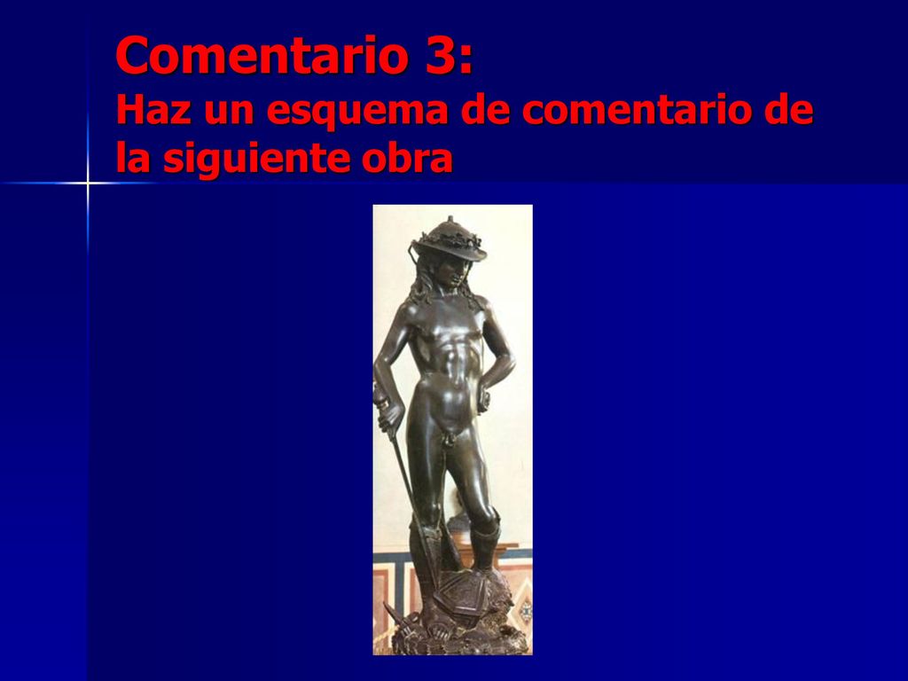 Comentario 3: Haz un esquema de comentario de la siguiente obra