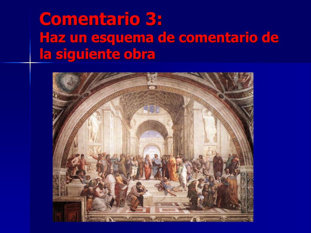 Comentario 3: Haz un esquema de comentario de la siguiente obra
